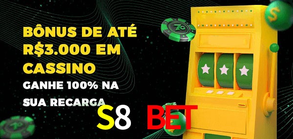 S8 Bet melhor bônus de depósito